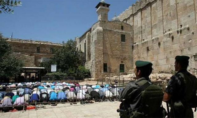 السلطات الاسرائيلية تمنع أحد قيادات حركة ”فتح” من دخول الحرم الإبراهيمى