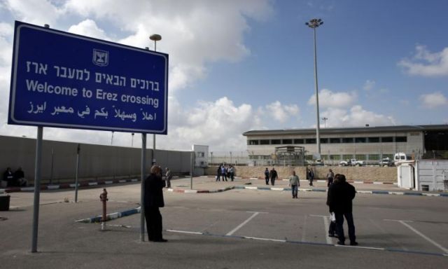 غدا.. إعادة فتح معبر إيريز بين إسرائيل و قطاع غزة بعد أسبوع من إغلاقه