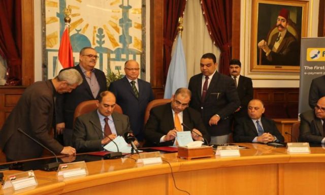 توقيع بروتوكول اتفاق بين محافظة القاهرة وشركة " فورى " للدفع الالكترونى