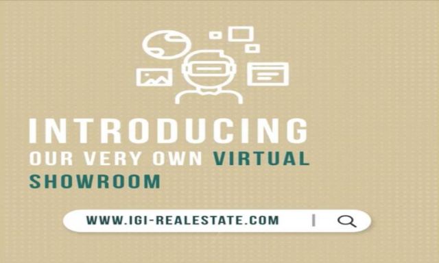 للحد من التجمعات..  IGI العقارية تقيم صالة عرض افتراضية للمنتجات العقارية (Virtual Showroom)